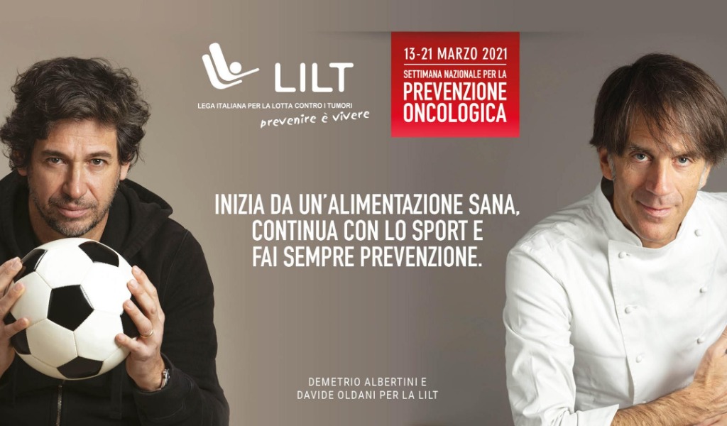 Davide Oldani e Demetrio Albertini testimonial della Settimana Nazionale per la Prevenzione Oncologica