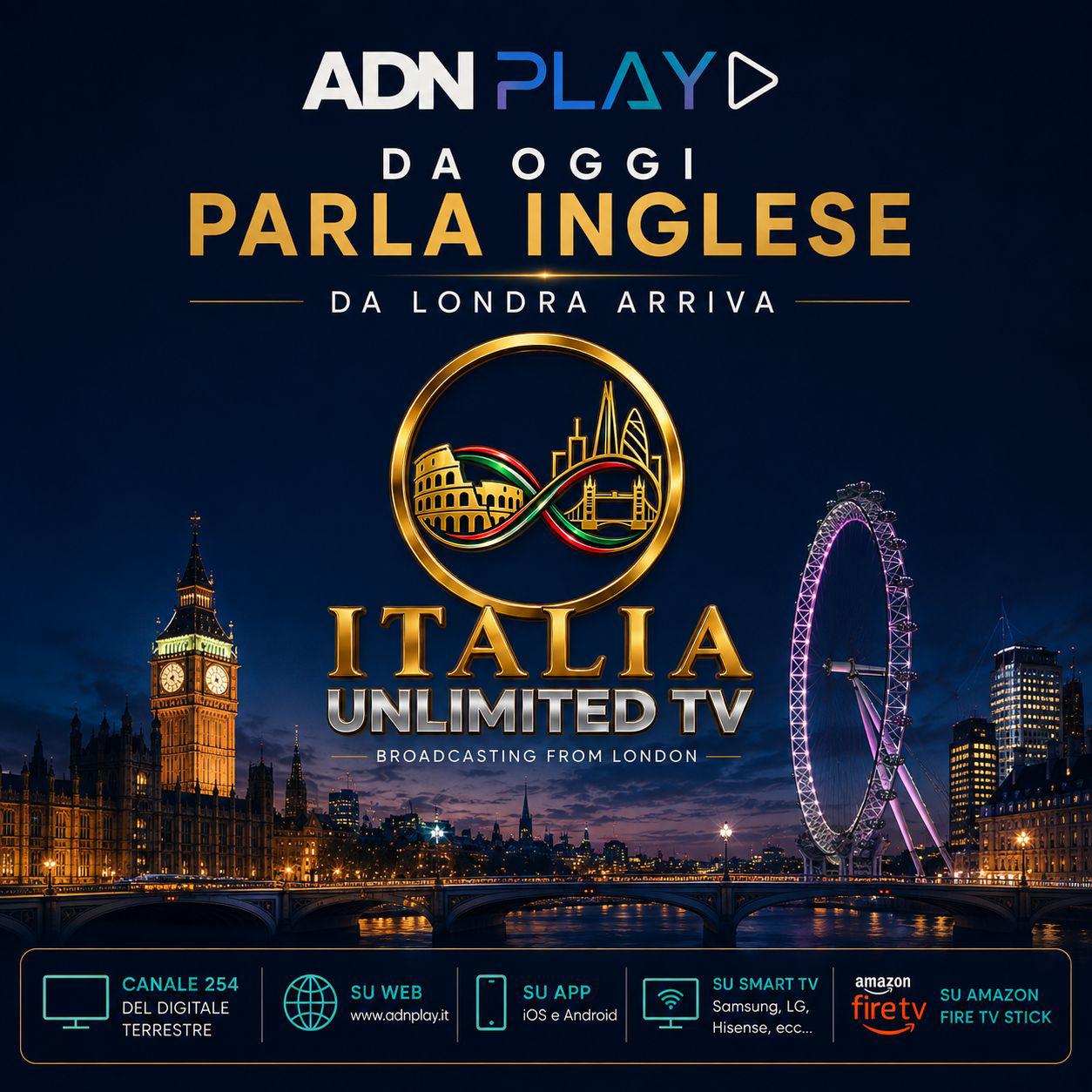 La piattaforma ADN PLAY lancia il canale in lingua inglese Italia Unlimited TV